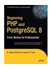 Beginning PHP5 and PostgreSQL 8 by W. Jason Gilmore and Robert Treat